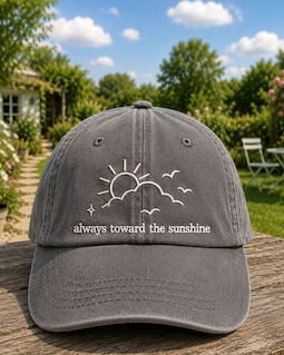 Always Toward the Sunshine Embroidered Baseball Hat, Inspirational Dad Cap, Minimalist Sun Cloud Hat, Positive Quote Gift